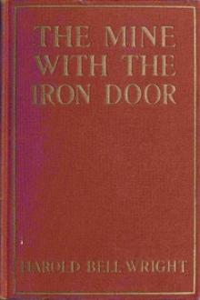 The Mine with the Iron Door by Harold Bell Wright