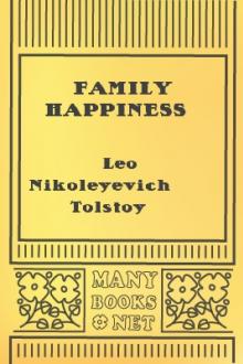 Family Happiness by Leo Nikoleyevich Tolstoy
