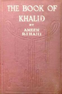 The Book of Khalid by Ameen Fares Rihani