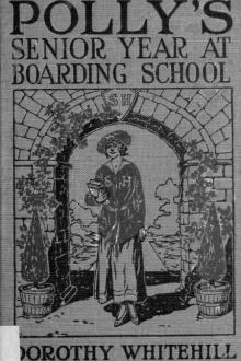 Polly's Senior Year at Boarding School by Dorothy Whitehill