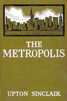 The Metropolis by Upton Sinclair