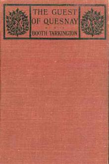 The Guest of Quesnay by Booth Tarkington