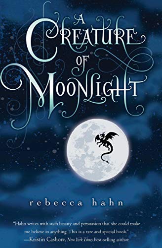 A Creature of Moonlight by Rebecca Hahn
