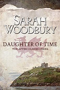 Daughter of Time by Sarah Woodbury