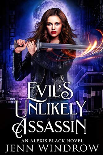 Evil's Unlikely Assassin by Jenn Windrow