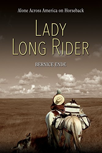 Lady Long Rider by Bernice Ende