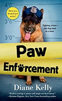 Paw Enforcement by Diana Kelly
