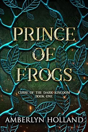 Prince of Frogs by Amberlyn Holland