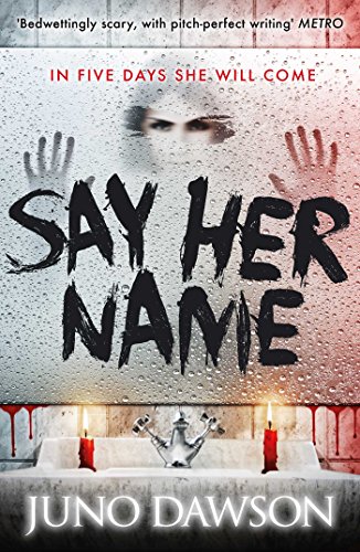 Say Her Name by Juno Dawson