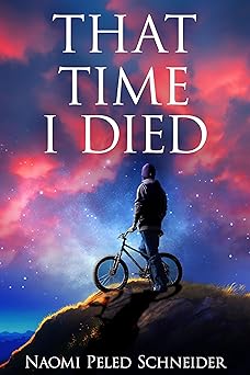 That Time I Died by Naomi Peled Schneider
