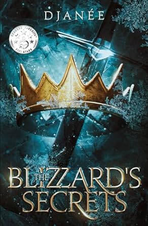 The Blizzard's Secrets by DJanee