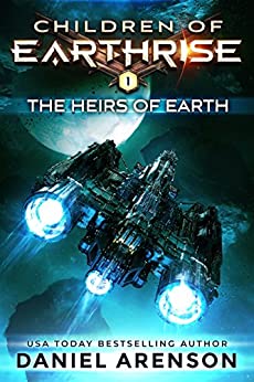 The Heirs of Earth by Daniel Arenson