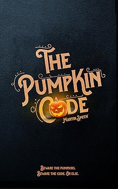 The Pumpkin Code by Martin Smith