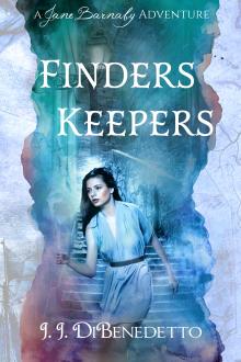 Finders Keepers by J. J. DiBenedetto