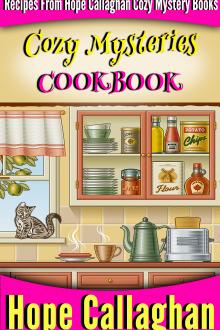 Cozy Mysteries Cookbook by Hope Callaghan