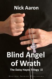 Blind Angel of Wrath by Nick Aaron