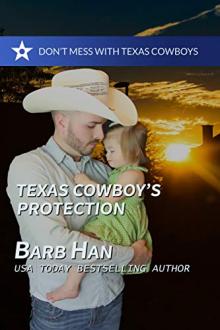Texas Cowboy's Protection by Barb Han