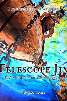 Telescope Jim by J. S. Lome