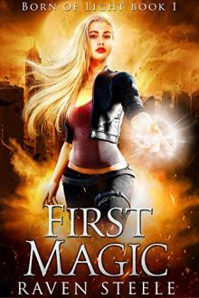 First Magic by Raven Steele