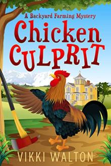 Chicken Culprit by Vikki Walton