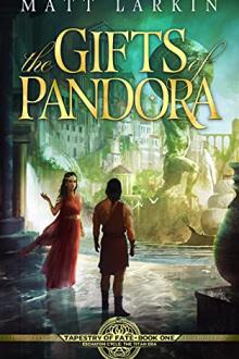 The Gifts of Pandora by Matt Larkin