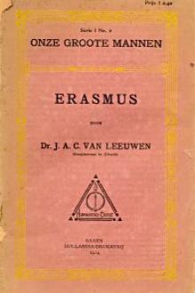 Erasmus by Jacobus Adrien Cornelius Leeuwen