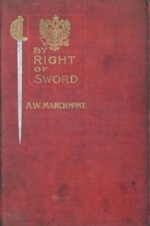 By Right of Sword by Arthur W. Marchmont