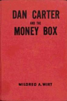 Dan Carter and the Money Box by Mildred Augustine Wirt