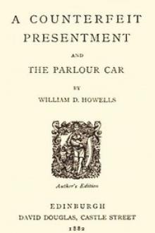 A Counterfeit Presentment by William Dean Howells