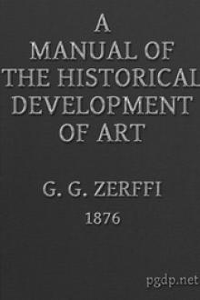 A Manual of the Historical Development of Art by Gustavus George Zerffi