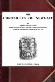 The Chronicles of Newgate, vol by Arthur Griffiths
