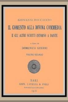 Il Comento alla Divina Commedia, e gli altri scritti intorno a Dante, vol by Giovanni Boccaccio