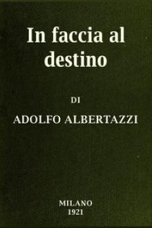 In faccia al destino by Adolfo Albertazzi