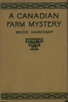 A Canadian Farm Mystery by Bessie Marchant