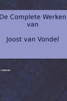De complete werken van Joost van Vondel. by Joost van den Vondel
