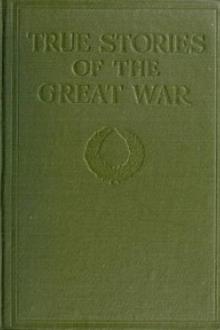 True Stories of the Great War, Volume 3 (of 6) by Unknown