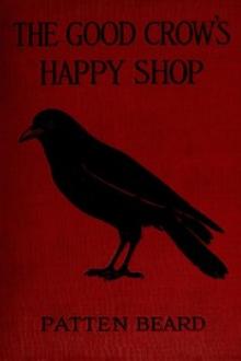 The Good Crow's Happy Shop by Patten Beard
