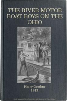 The River Motor Boat Boys on the Ohio by Harry Gordon