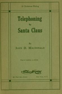 Telephoning to Santa Claus by John Dann MacDonald