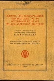 Journael ofte gedenckwaerdige beschrijvinghe van de OostIndische Reyse van Willem Ysbrantsz by Willem Ysbrantsz. Bontekoe