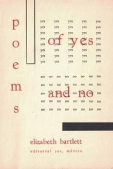 poems of yes and no by Elizabeth Bartlett