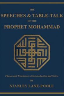 The Speeches & Table-Talk of the Prophet Mohammad by Muhammad ibn 'Abd Allah