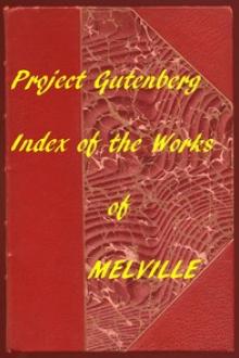 Index of the Project Gutenberg Works of Herman Melville by Herman Melville
