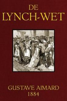 De lynch-wet by Gustave Aimard