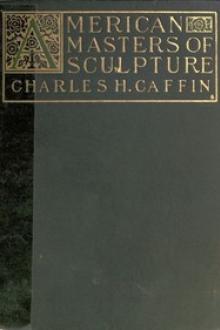 American Masters of Sculpture by Charles H. Caffin