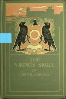 The Viking's Skull by John R. Carling