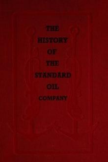 The History of the Standard Oil Company by Ida M. Tarbell