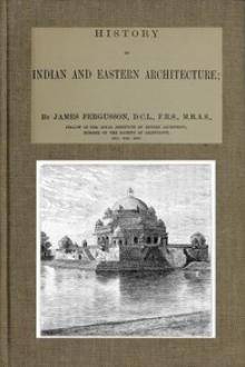History of Indian and Eastern Architecture by James Fergusson