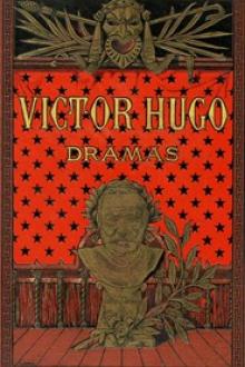Dramas by Victor Hugo