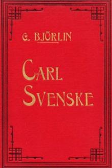Carl Svenske by Gustaf Björlin
